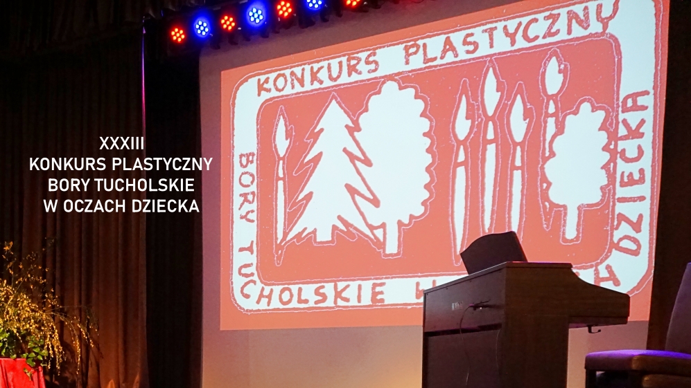 XXXIII Bory Tucholskie w oczach dziecka