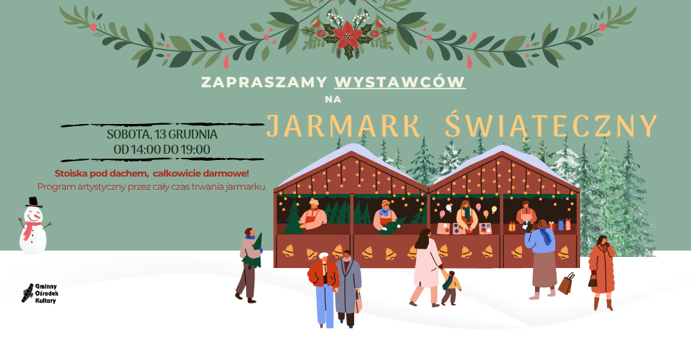 Jarmark bożonarodzeniowy – Zapraszamy Wystawców