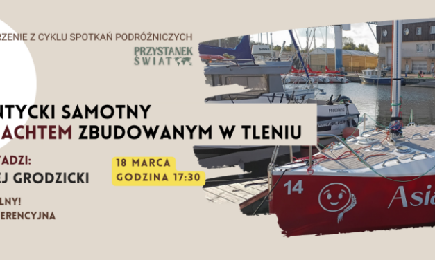 Atlantycki rejs jachtem zbudowanym w Tleniu