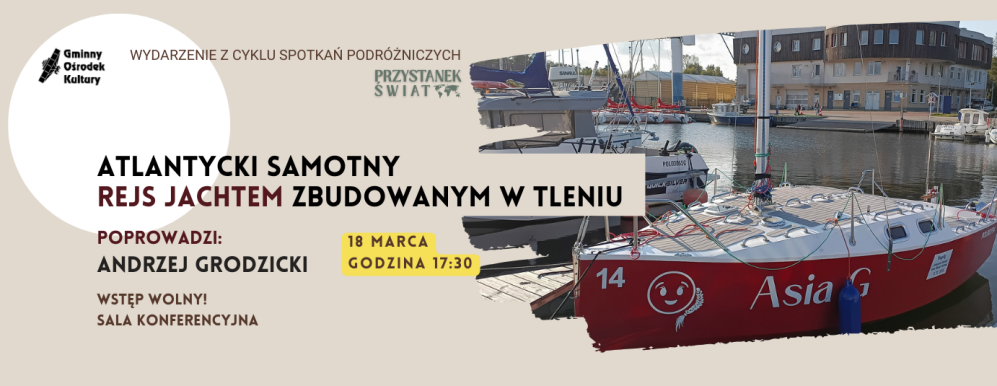 Atlantycki rejs jachtem zbudowanym w Tleniu