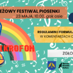 XII Regionalny Młodzieżowy Festiwal Piosenki „Tęczowy Mikrofon”