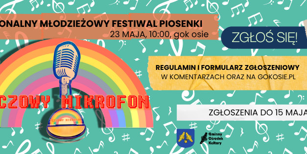 XII Regionalny Młodzieżowy Festiwal Piosenki „Tęczowy Mikrofon”