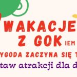 Wakacje 2026 w GOKiem