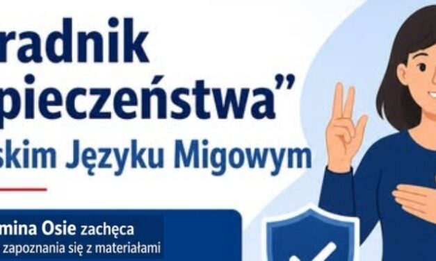 Poradnik bezpieczeństwa – również w języku migowym