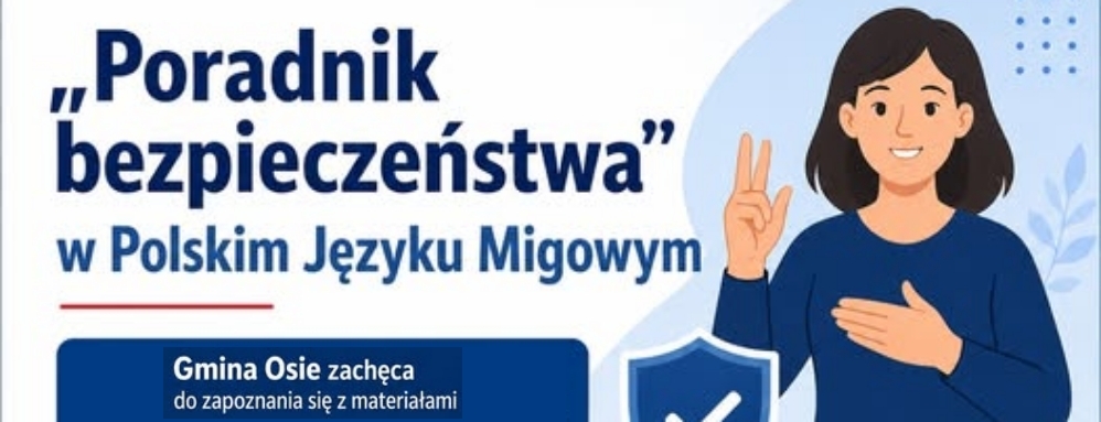 Poradnik bezpieczeństwa – również w języku migowym
