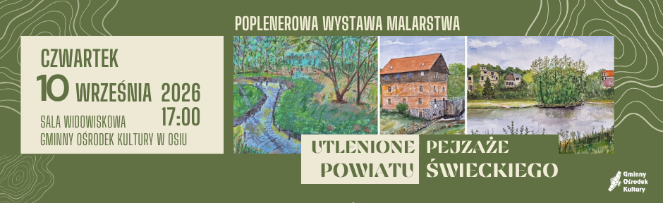 Utlenione pejzaże powiatu świeckiego